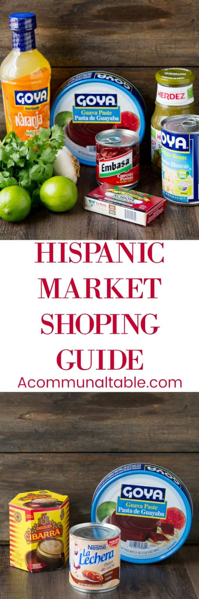A handy Hispanic Market Shopping Guide for what foods to buy at your local hispanic market and how use these ingredients for meals, drinks and desserts!