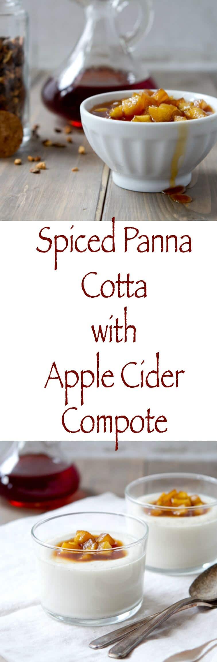 Warm spices infuse this Spiced Panna Cotta with Apple Cider Compote that is bursting with fall flavors