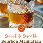 Bourbon Manhattan Cocktail Recipe - A Communal Table